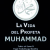 La vida del profeta muhammad 01