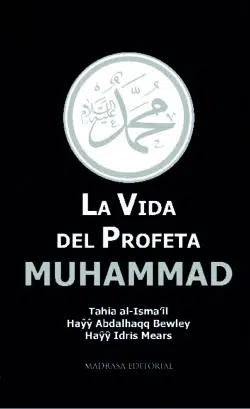 La vida del Profeta Muhammad
