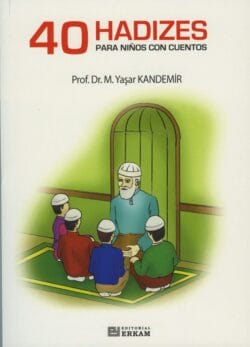 Portada del libro 40 hadices, de Prof. Dr. M. Yaşar Kandemir