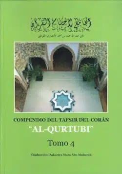 Compendio del Tafsir del Corán Al-Qurtubi (Tomo IV)