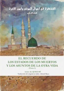 El recuerdo de los estados de los muertos y los asuntos de la otra vida (Tomo 1)