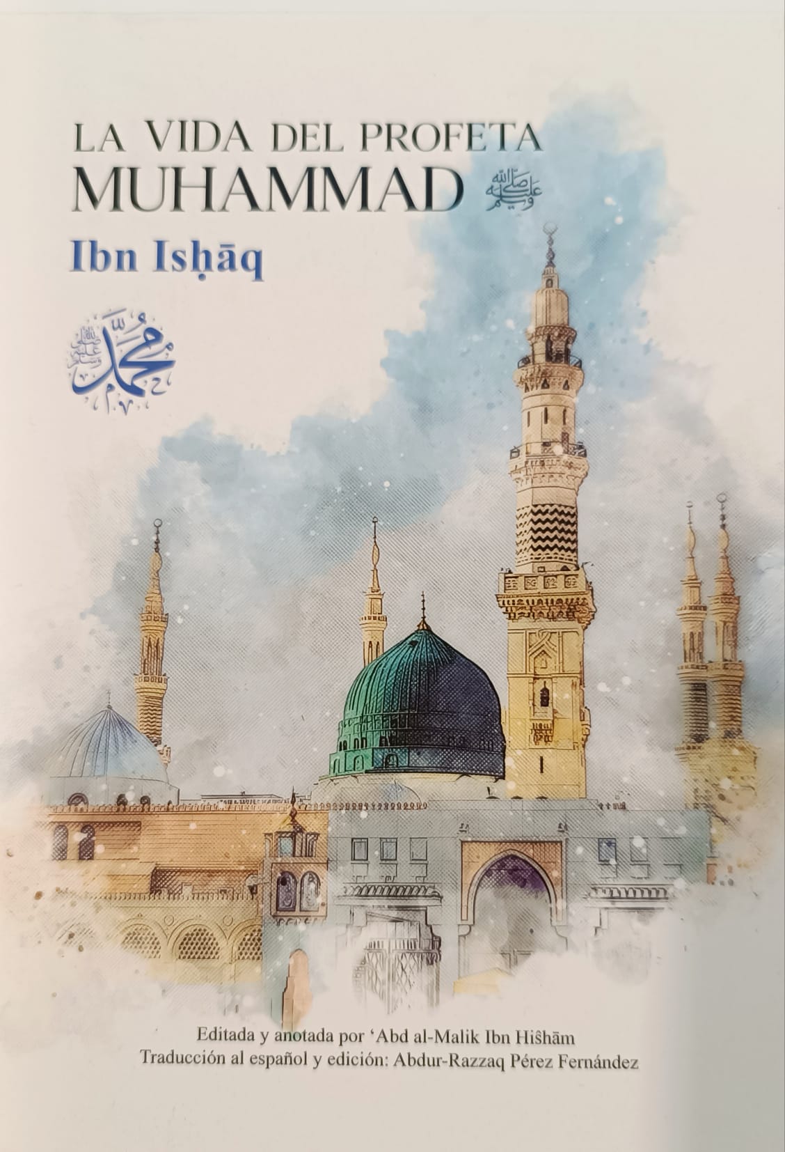 La Vida de Muhammad. Ibn Ishaq