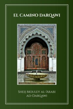 Portada del libro El camino darqawi, de Sheij Mouley Al-’Arabi ad-Darqawi