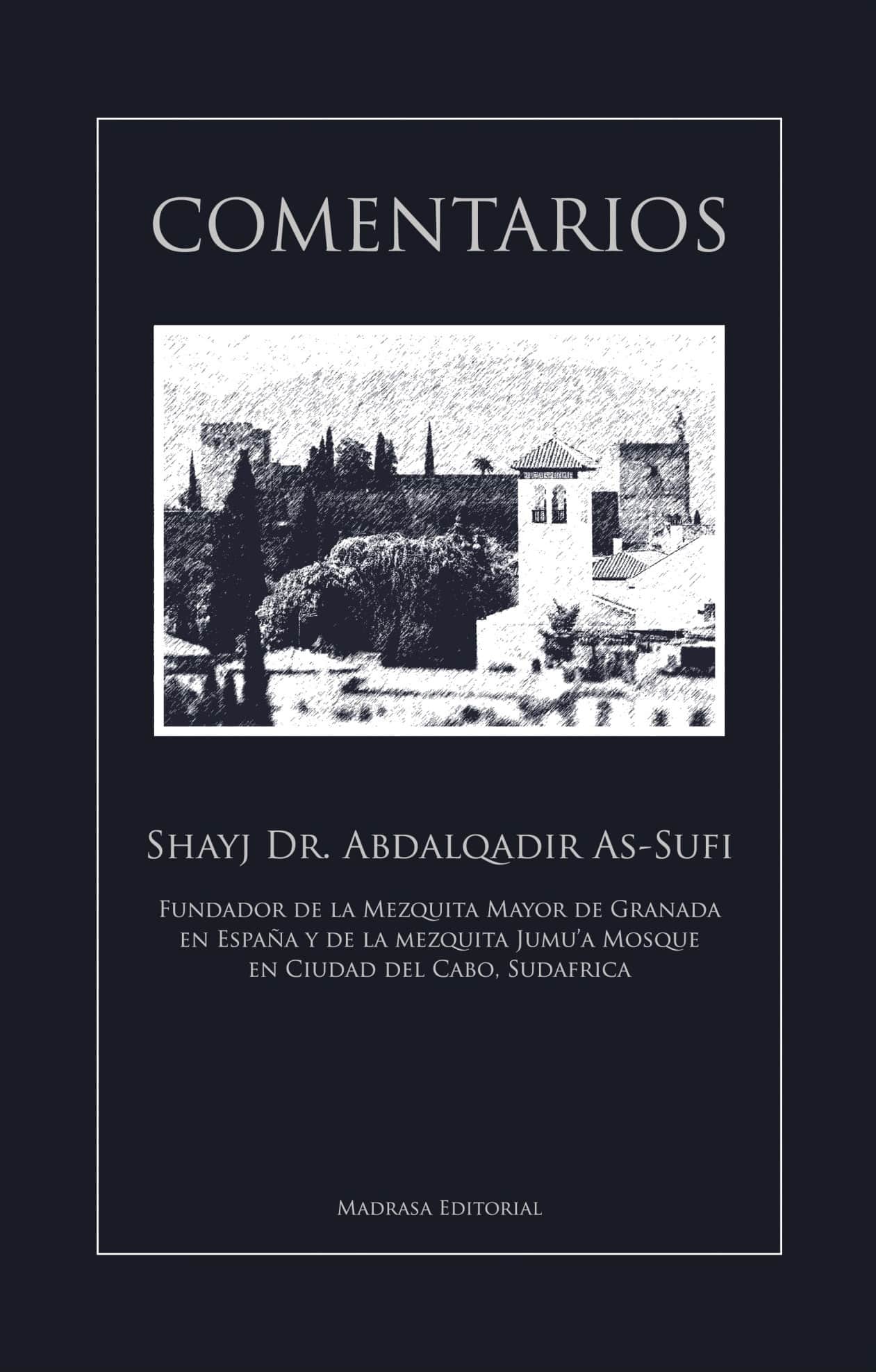Comentarios Shayj Abdalqadir as-Sufi