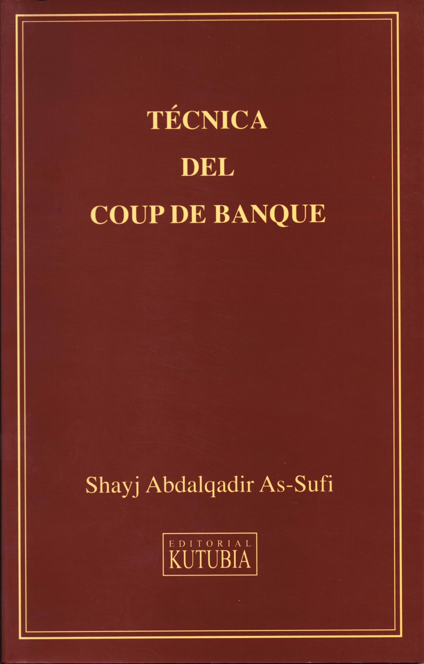 Técnica del Coup de Banque