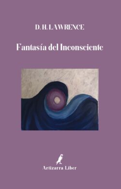FANTASÍA DEL INCONSCIENTE de D. H. LAWRENCE