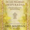 EL FRUTO DE LAS PALABRAS INSPIRADAS. Sayj Ahmad Al-´Alawi