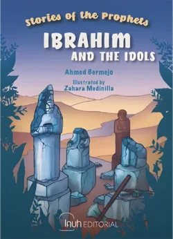 IBRAHIM AND THE IDOLS. Ahmed Bermejo