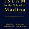 ISLAM IN THE SCHOOL OF MADINA