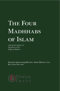 THE FOUR MADHHABS OF ISLAM.