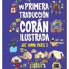 MI PRIMERA TRADUCCIÓN DEL CORÁN ILUSTRADA. Juzz Amma parte 2. Shereen Sharief